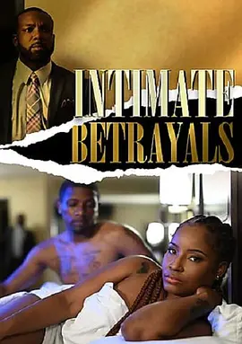 Intimate Betrayals